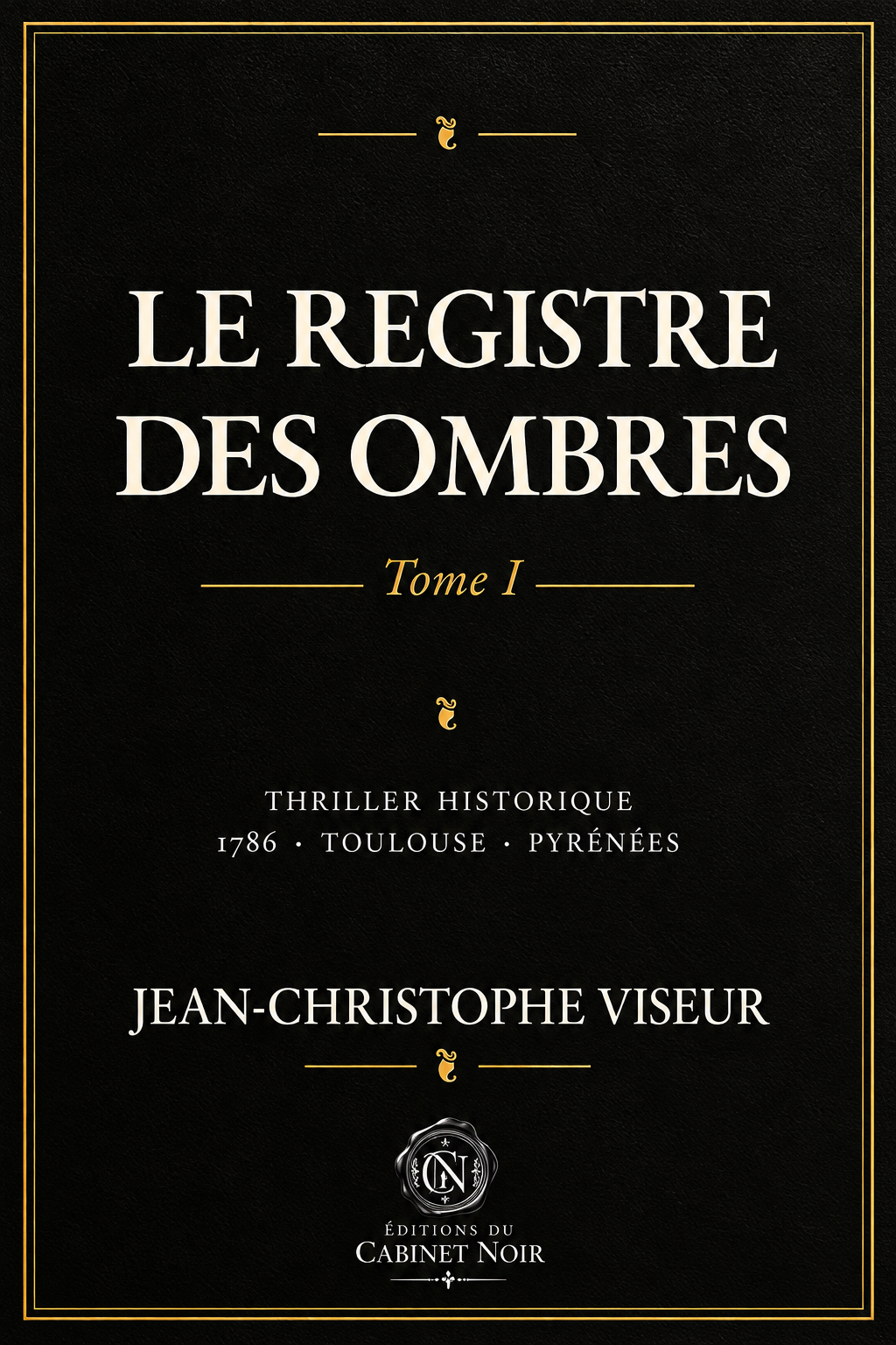 Couverture noire et or du Registre des Ombres, tome I.